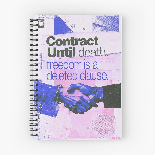 Item preview, Contract Until Death: Freedom is a Deleted Clause designed and sold by Raw-Ink.