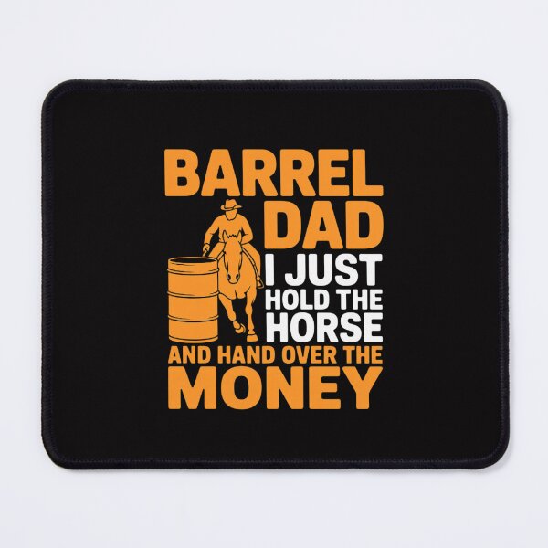 Item preview, Barrel Dad I Just Hold The Horse designed and sold by Silicula.