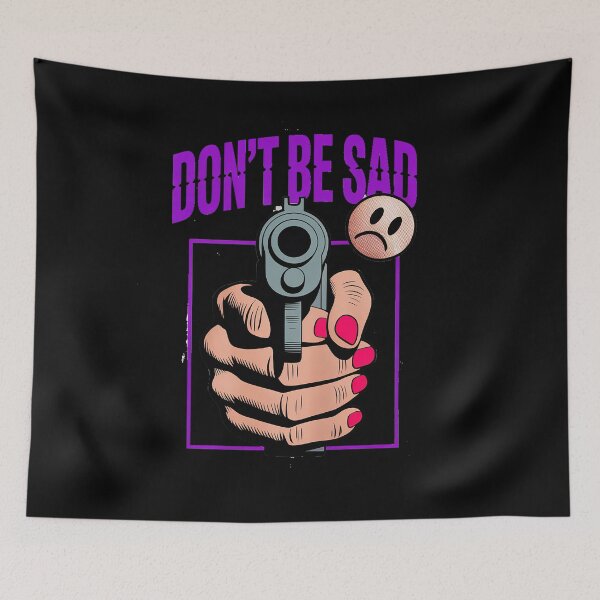 Item preview, Don’t be Sad Wild Girl designed and sold by TiredPack.