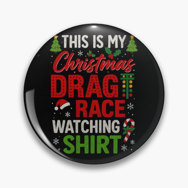 Item preview, This Is My Christmas Drag Race Watching Shirt designed and sold by CarantinedChaos.