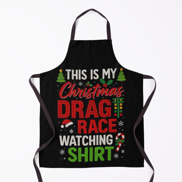 Item preview, This Is My Christmas Drag Race Watching Shirt designed and sold by CarantinedChaos.