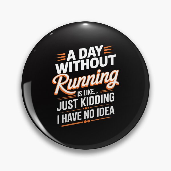 Item preview, A Day Without Running Athlete Runner Training Marathoner designed and sold by GalaFunny.