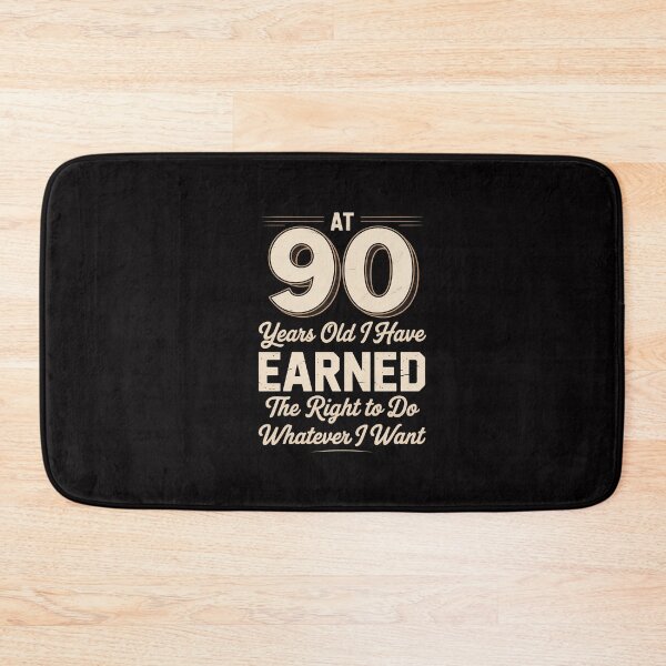 Item preview, 90th Birthday Gift I Can Do Whatever I Want designed and sold by GalaFunny.