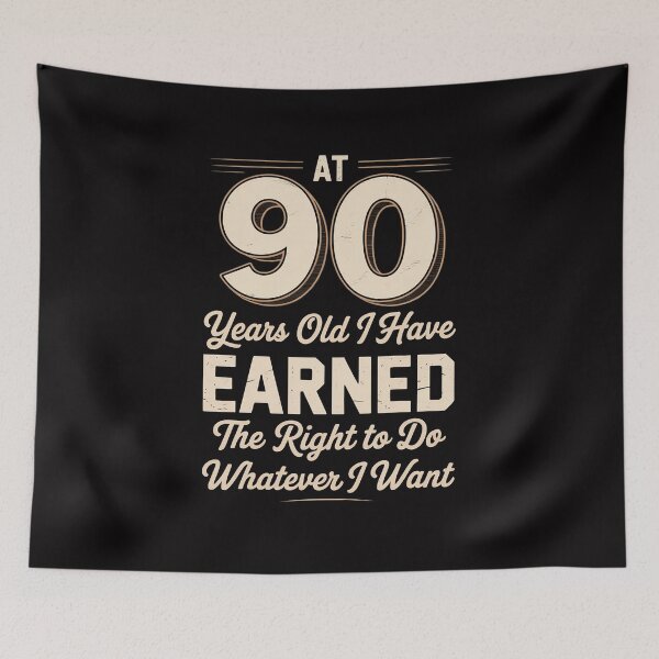 Item preview, 90th Birthday Gift I Can Do Whatever I Want designed and sold by GalaFunny.