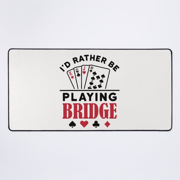 Item preview, I'd Rather Be Playing Bridge designed and sold by jaygo.