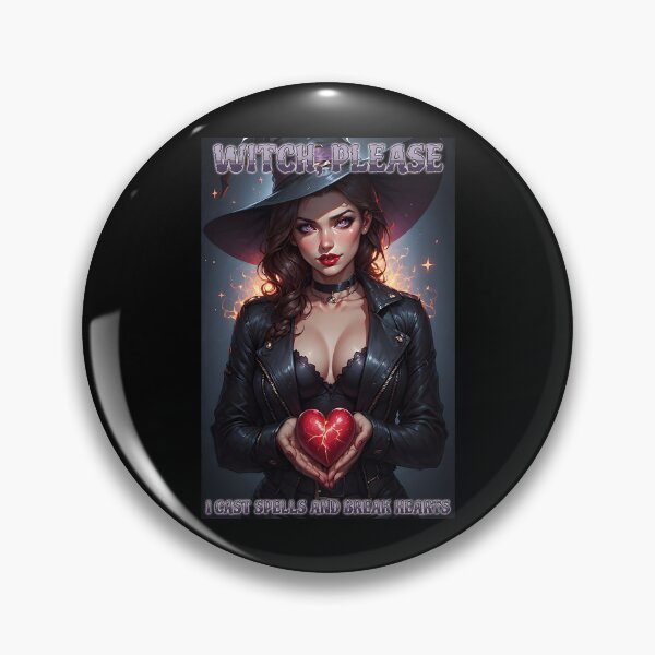 Item preview, Witch Please I Cast Spells And Break Hearts designed and sold by YirpesGreturan.
