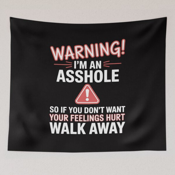 Item preview, Warning I'm Asshole So If You Dont Want Your Feelings designed and sold by GalaFunny.