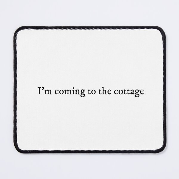 Item preview, I'm Coming to the Cottage  designed and sold by earthtokarly.