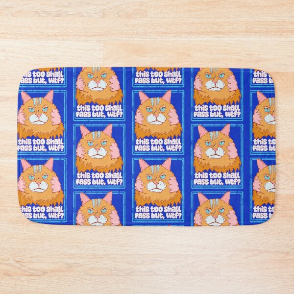 Item preview, this too shall pass but wtf - unimpressed ginger cat designed and sold by crestfallenmermaid.