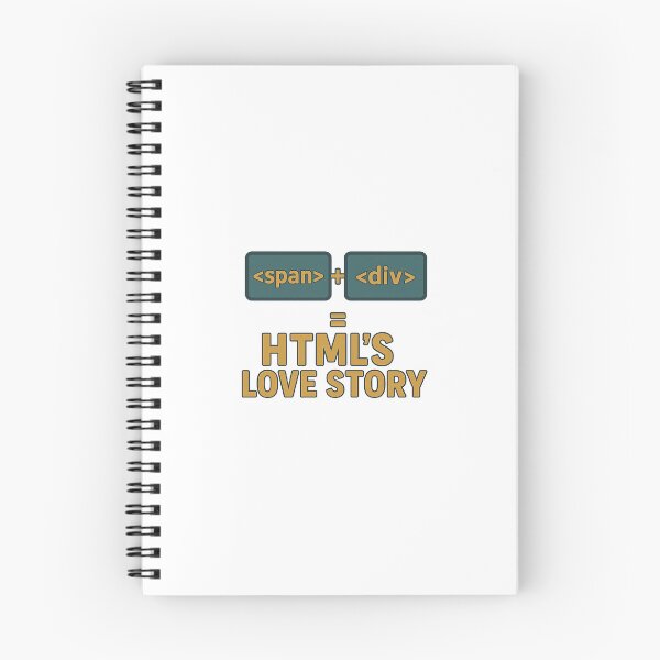 Item preview, Span + Div = HTML's Love Story designed and sold by Programming Jokes.