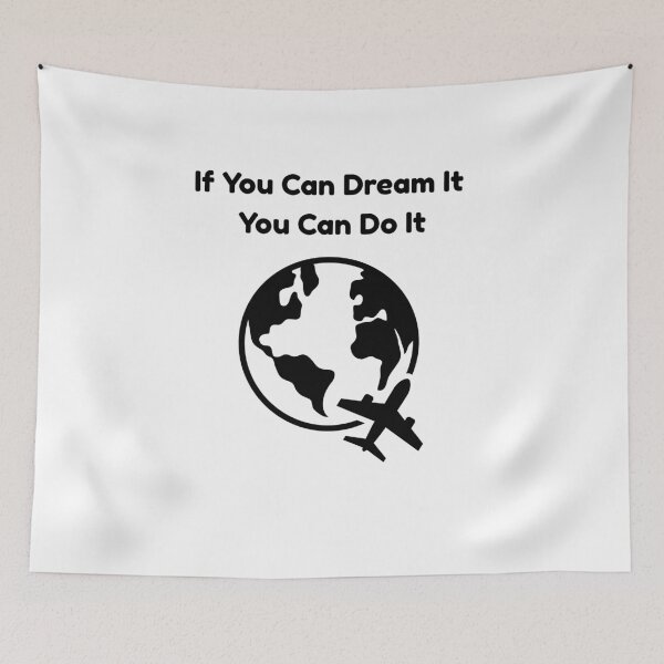 Item preview, If You Can Dream It You Can Do It designed and sold by Katrina244.