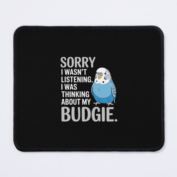 Item preview, Thinking About My Budgie Cute Budgerigar designed and sold by RustsyMin.