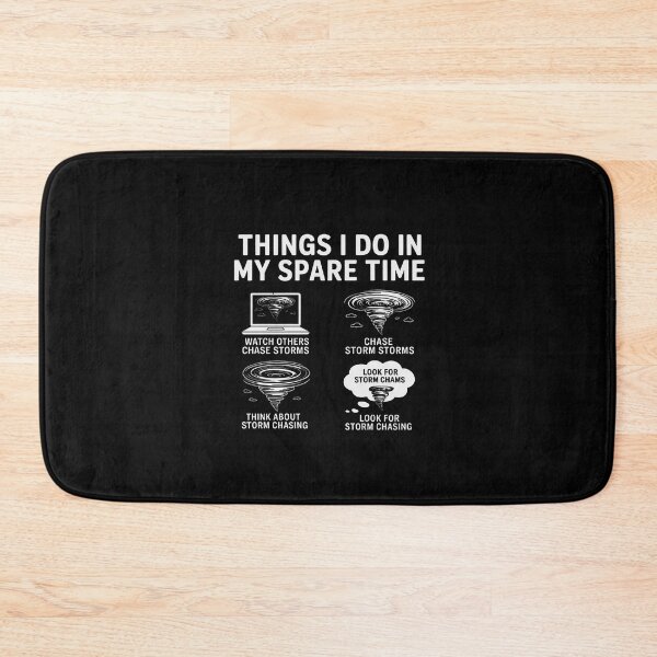 Item preview, Things I Do In My Spare Time, Tornado Storm Chaser designed and sold by RustsyMin.