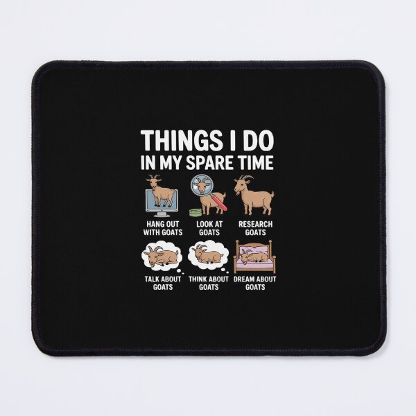Item preview, Things I Do In My Spare Time Goat Lover Farmer Goat Owner designed and sold by RustsyMin.