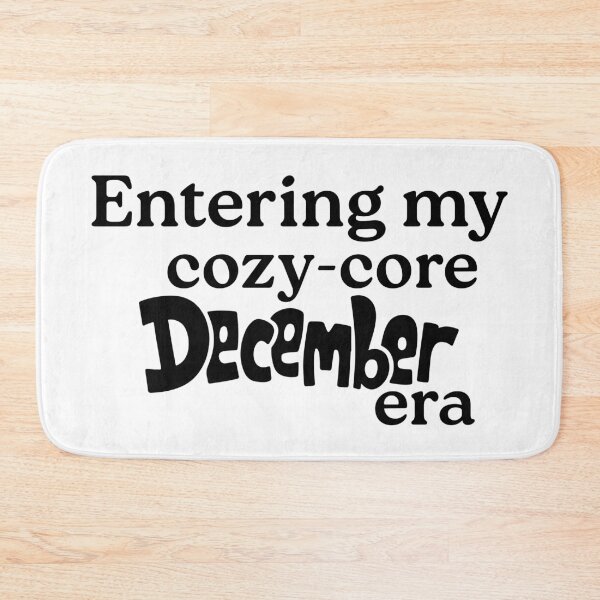 Item preview, Entering my cozy core December era designed and sold by Nikki Krishna.