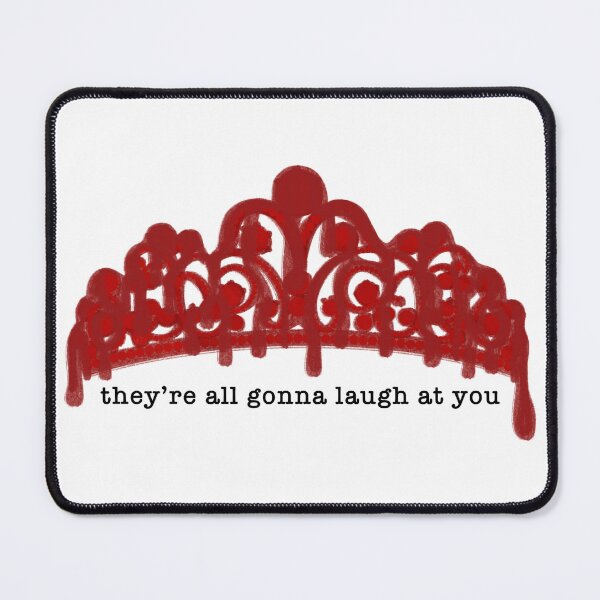 Item preview, They’re All Gonna Laugh At You - Carrie designed and sold by ashsbwaydesigns.