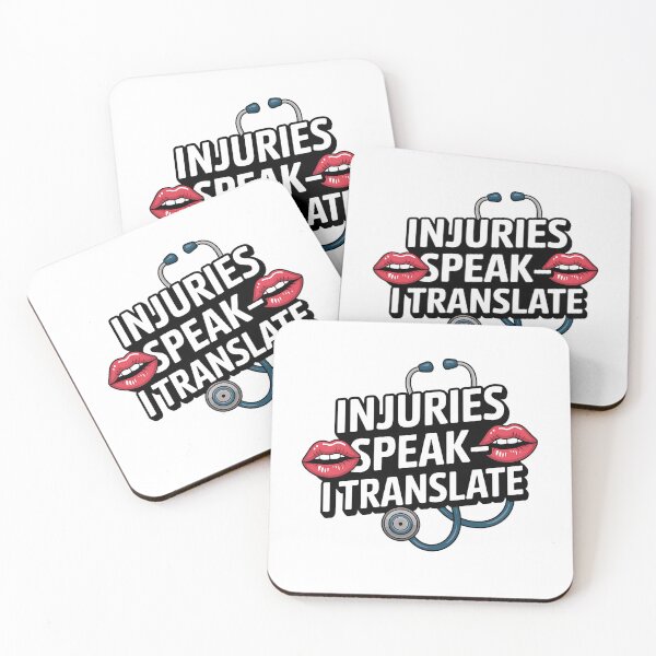 Item preview, Forensic Nurse Saying – “Injuries Speak, I Translate” | Medical Examiner Humor | Forensic Nursing designed and sold by CuteDesignables.