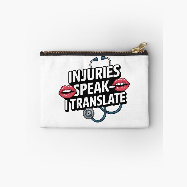 Item preview, Forensic Nurse Saying – “Injuries Speak, I Translate” | Medical Examiner Humor | Forensic Nursing designed and sold by CuteDesignables.