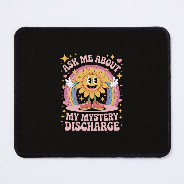Item preview, Ask Me About Mystery Discharge designed and sold by margaridroso.