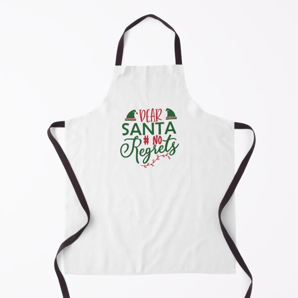 Item preview, Dear Santa #No Regrets designed and sold by A Little Unhinged.