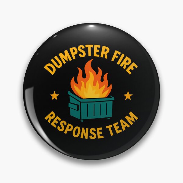 Item preview, Dumpster Fire Response Team Leader Commander of the Garbage Realm designed and sold by HumansStuck12.