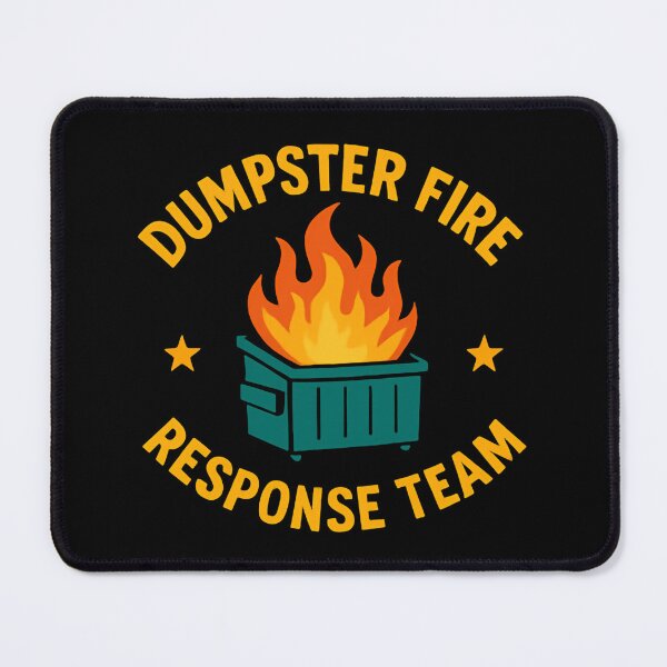 Item preview, Dumpster Fire Response Team Leader Commander of the Garbage Realm designed and sold by HumansStuck12.