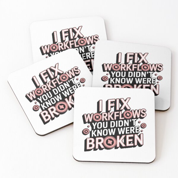 Item preview, I Fix Workflows You Didn’t Know Were Broken | Informatics Nurse Humor & Healthcare Tech Pride designed and sold by CuteDesignables.