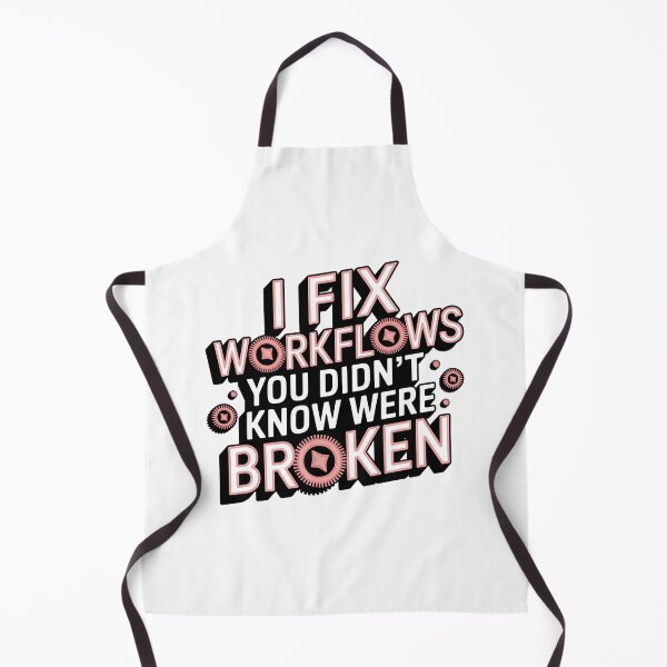 Item preview, I Fix Workflows You Didn’t Know Were Broken | Informatics Nurse Humor & Healthcare Tech Pride designed and sold by CuteDesignables.