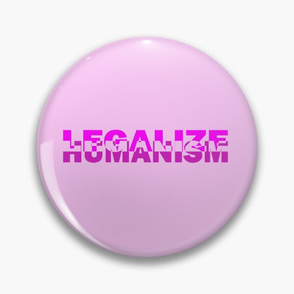 Item preview, Legalize humanism - legalize humanism designed and sold by BeJahMan.