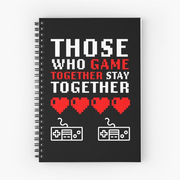 Item preview, Those Who Game Together Stay Together designed and sold by The Captain's Willow.