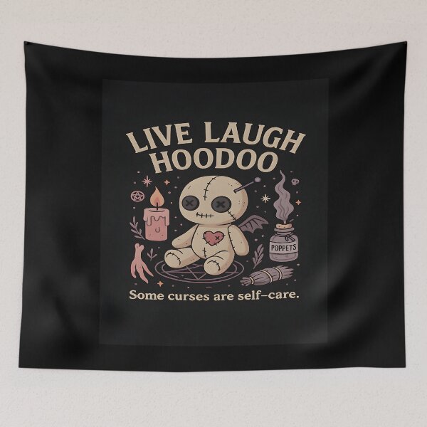 Item preview, Live Laugh Hoodoo – Some Curses Are Self-Care designed and sold by GrassThorn.