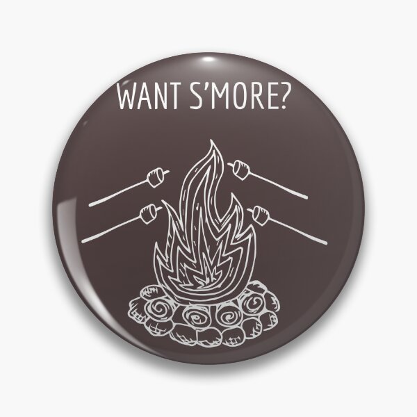 Item preview, Want S'more designed and sold by The Captain's Willow.