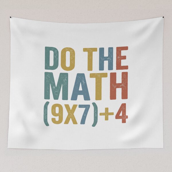 Item preview, Do The Math (9x7)+4 Funny 67 Meme Six Seven Viral Trend Teacher designed and sold by NovaCraft30.