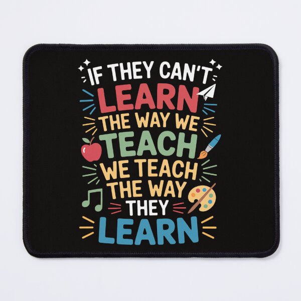 Item preview, We Teach The Way They Learn Special Education Teacher designed and sold by BotboutiquePre.