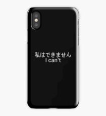 Japanese I can't iPhone Case