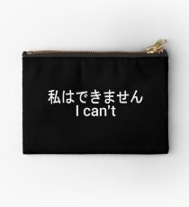 Japanese I can't Studio Pouch