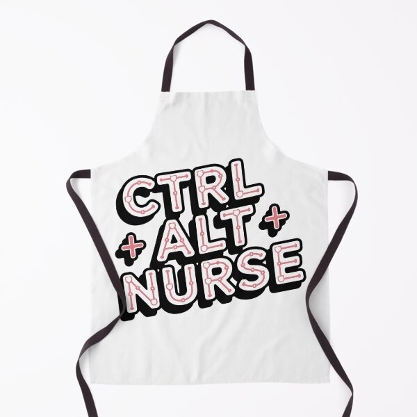 Item preview, Ctrl + Alt + Nurse – Funny Informatics Nurse Tech Humor designed and sold by CuteDesignables.