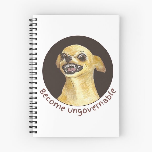 Item preview, Become ungovernable funny dog meme designed and sold by lea-lani.