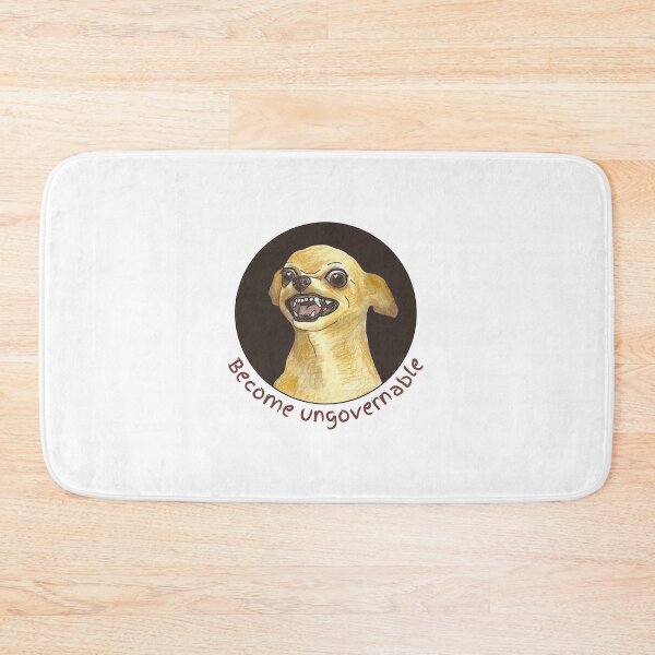 Item preview, Become ungovernable funny dog meme designed and sold by lea-lani.