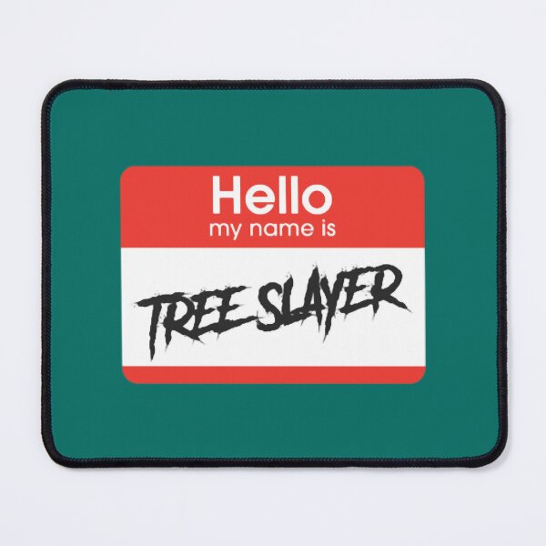 Item preview, Hallo, mein Name ist TREE SLAYER Oversized  designed and sold by JasmineLotu.
