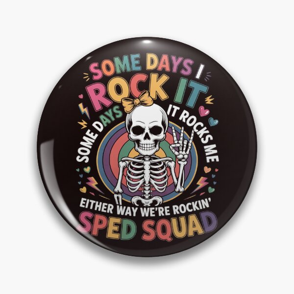 Item preview, Some Days I Rock It SomeDays It Rocks Me Special Sped Squad designed and sold by hettingerchaim.