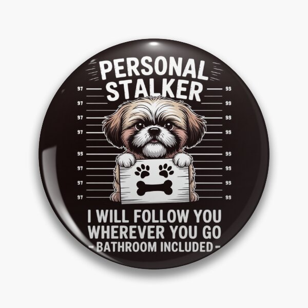 Item preview, Personal Stalker Shih Tzu Pet Dog Lover Owner Gift designed and sold by hettingerchaim.