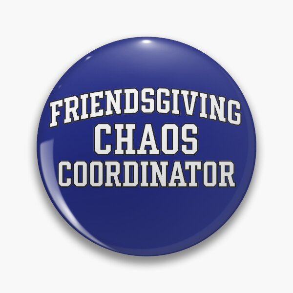 Item preview, Friendsgiving Chaos Coordinator Funny Holiday Host Design designed and sold by jonesapproach.