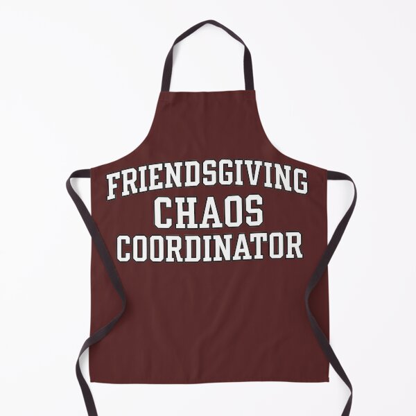 Item preview, Friendsgiving Chaos Coordinator Funny Holiday Host Design designed and sold by jonesapproach.