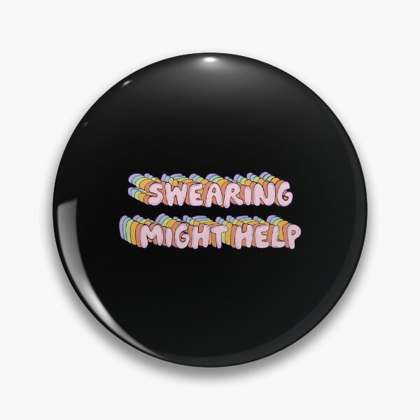 Item preview, Swearing Might Help designed and sold by RoughSwallow.