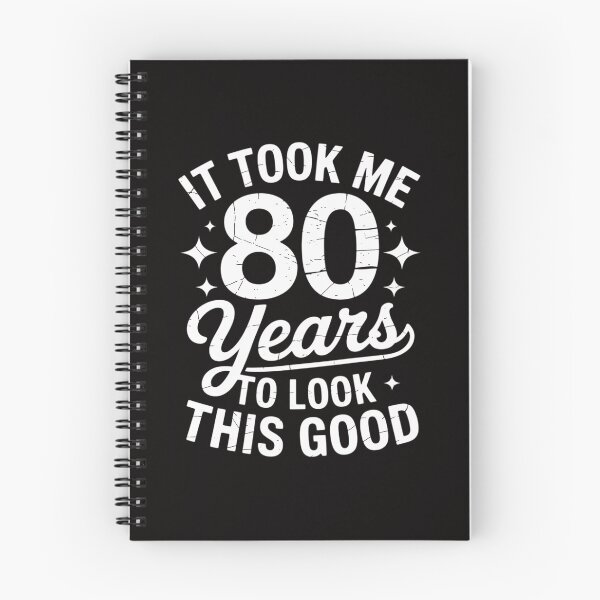 Item preview, It Took Me 80 Years To Look This Good Birthday designed and sold by portcrysral.