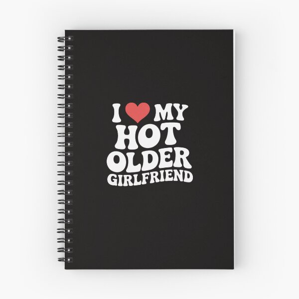 Item preview, I Love My Hot Older Girlfriend I Heart My Hot Girlfriend designed and sold by portcrysral.