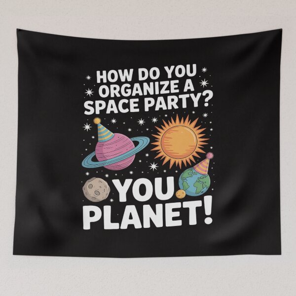 Item preview, How Do You Organize A Space Party designed and sold by portcrysral.