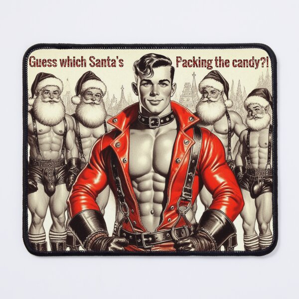 Item preview, Camp Christmas Gay Leather Collection Guess Which Santa’s Packing The Candy?! Gay Leather Pride Graphic Desig designed and sold by ItsAKinkThing.