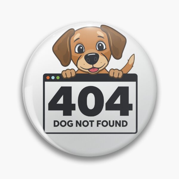 Artikelvorschau, 404 Hund nicht gefunden – Lustige Fehlermeldung entworfen und verkauft von Malfinio.